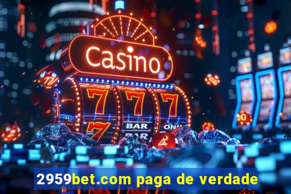 2959bet.com paga de verdade